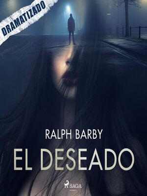cover image of El deseado--Dramatizado